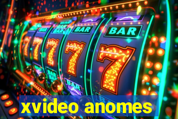 xvideo anomes